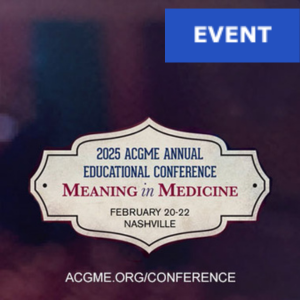 2025 ACGME Annual Educational Conference
